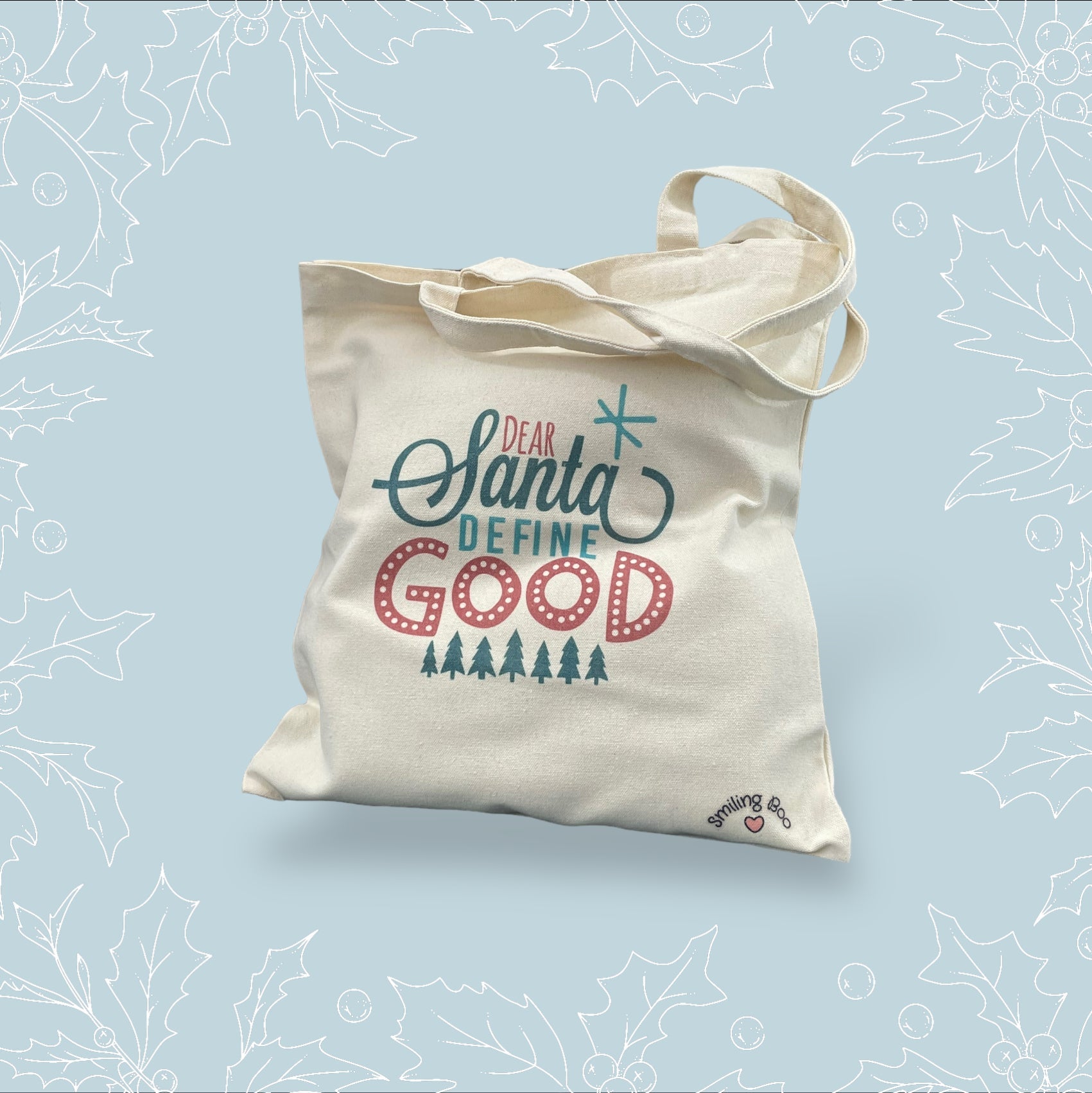 Canvas tote bag with ‘Dear Santa, Define Good’ in festive colours